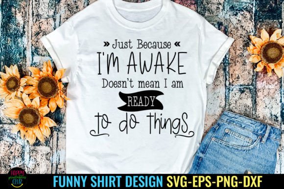 Download Just Because I Funny Tshirt SVG I Humor - Funny tshirt svg Collection